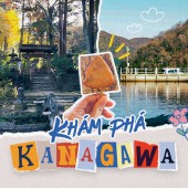 Khám phá Kanagawa (Phần 1): Hành trình chữa lành thân, tâm